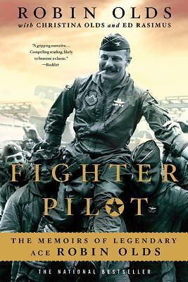 Fighter Pilot by Rasimus, Ed, Olds, Christina, Olds, Robin