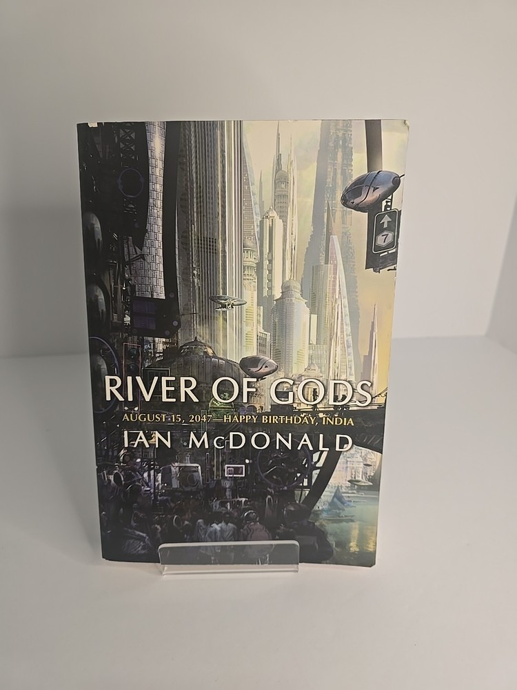 River of Gods Ian McDonald 2007 Pyr Near Future Cyberpunk Sci-Fi VG PB