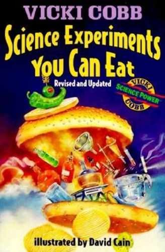 Science Experiments You Can Eat: Revised - Paperback, by Cobb Vicki - Very Good