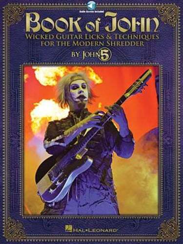 Book of John: Guitar Licks & Techniques for the Modern Shredder by John 5: Used
