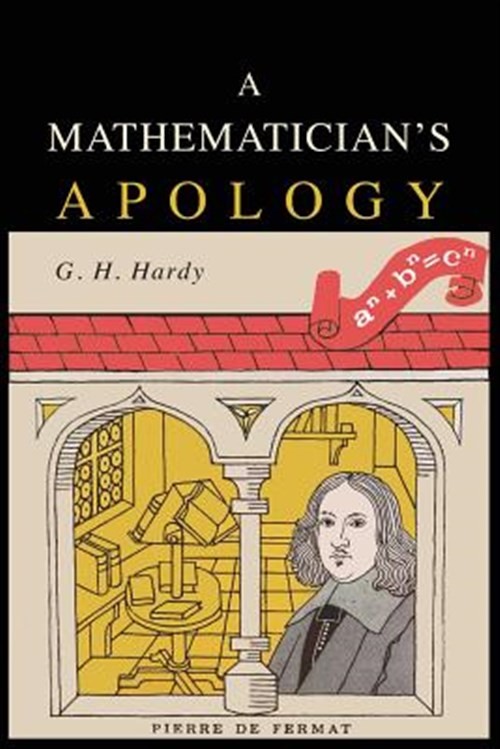 G. H. Hardy's Mathematician's Apology 2018 Trade Paperback Edition