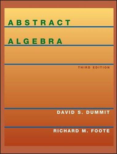 New Abstract Algebra Textbook by David S Dummit Now Available-image