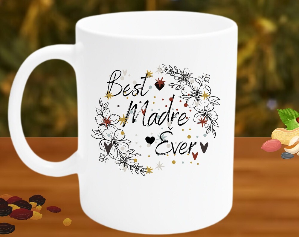 Best Madre Ever Gift Gift For Mama Mug New Mama Gift For Her Coffee Mug Mothers