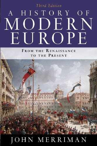 A History of Modern Europe: From the - Paperback, by Merriman John - Very Good