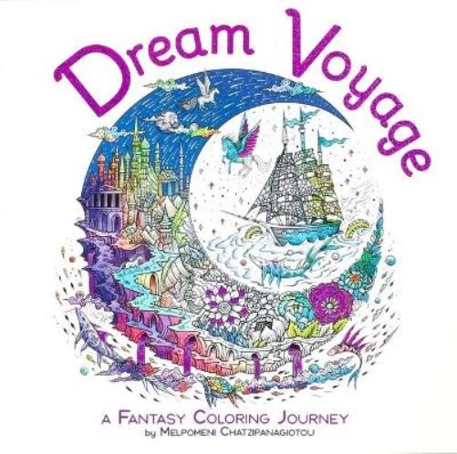 Melpomeni Chatzipanagiotou Dream Voyage Coloring (Paperback)Another great item from Rarewaves USA | Free delivery!