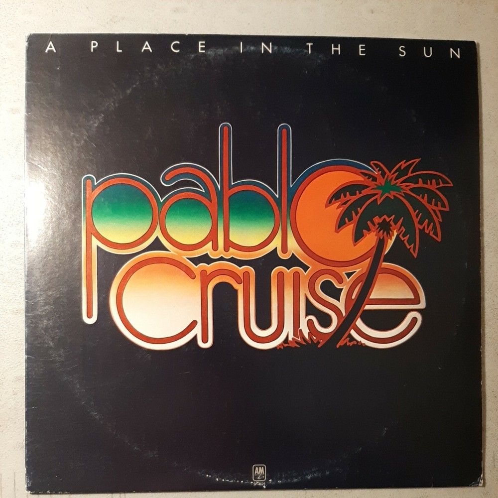 Pablo Cruise  A Place in the Sun  LP Vinyl  1977  A&M