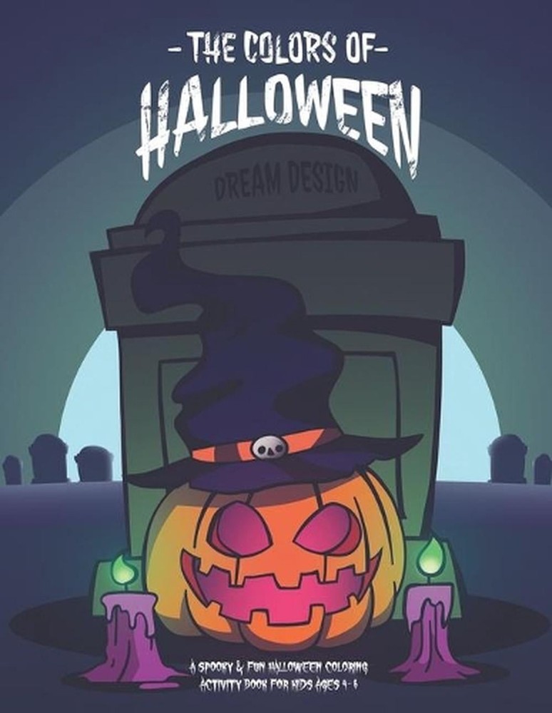 The Colors of Halloween: A Spooky & Fun Halloween Coloring Activity Book for Kid
