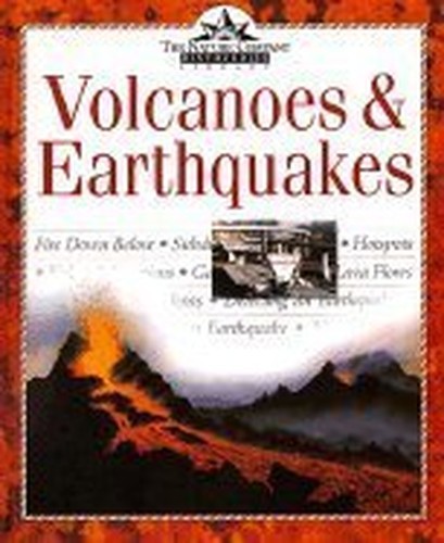 Volcanoes and Earthquakes (Nature Compan..., Moores, E.