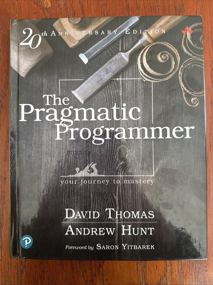 Pragmatic Programmer : Your Journey to Mastery, 20th Anniversary Edition by...