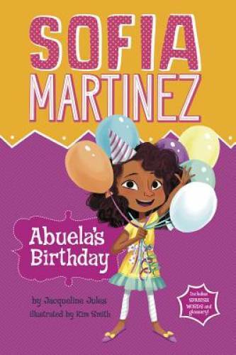 Abuela's Birthday (Sofia Martinez) - Paperback By Jules, Jacqueline - GOOD-image