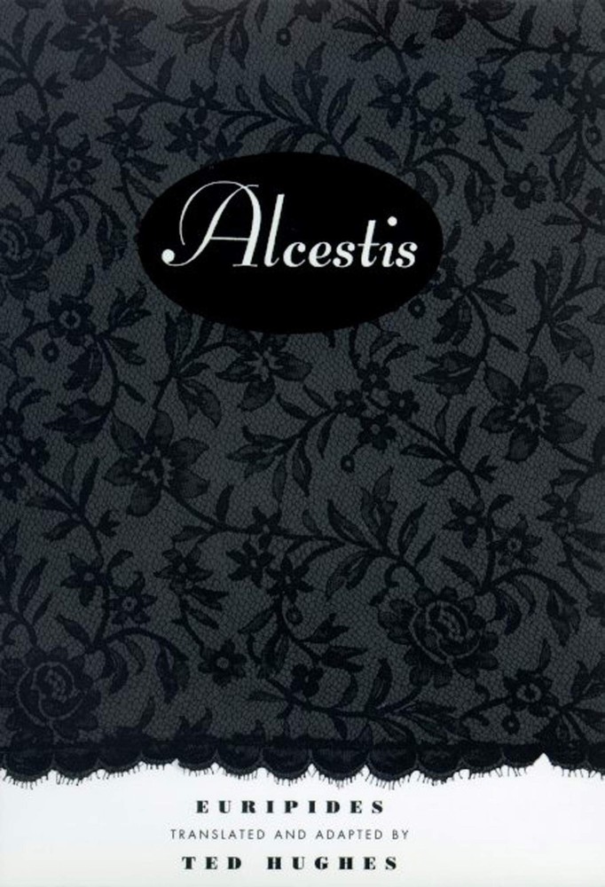 Alcestis: A Play by Euripides