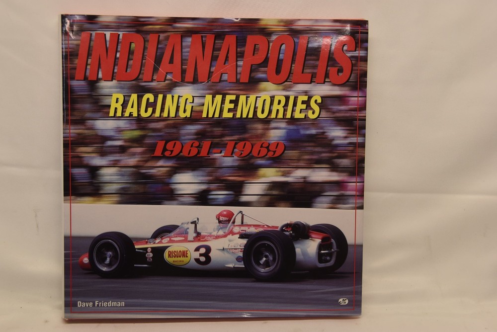 INDIANAPOLIS RACING MEMORIES BOOK 1961-1969 by Dave Friedman very nice condition