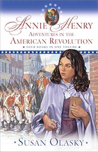 Annie Henry: Adventures in the American - Paperback, by Olasky Susan - Very Good