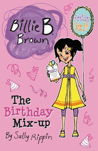 The Birthday Mix-up (Billie B. Brown), USED-Very Good, Rippin, Sally