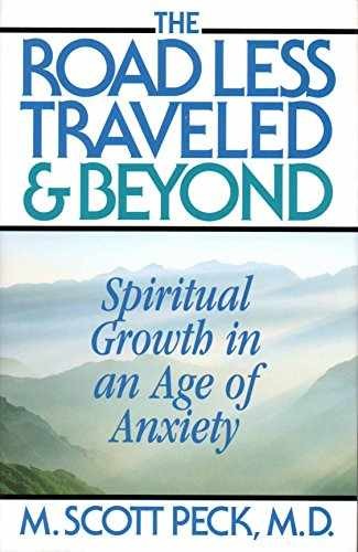 The Road Less Traveled And Beyond : - Hardcover, by Peck M. Scott - Very Good g