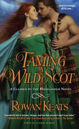 Taming a Wild Scot by Rowan Keats: Used