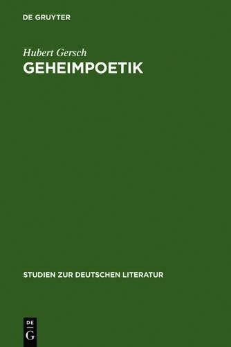 Hubert Gersch Geheimpoetik (Hardback) Studien Zur Deutschen Literatur