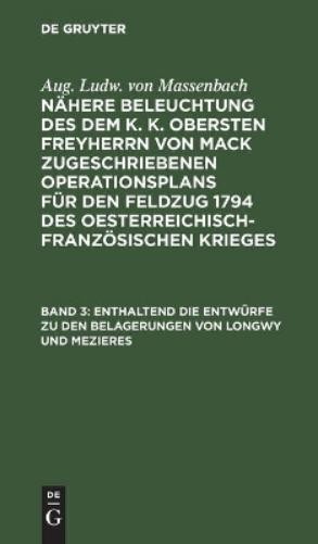 Aug Ludw Von Ma Enthaltend Die Entwürfe Zu Den Belagerungen Von Longw (Hardback)Another great item from Rarewaves USA | Free delivery!