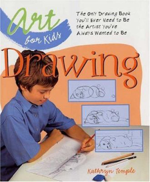 Drawing : The Only Drawing Book You'll Ever Need to Be the Artist