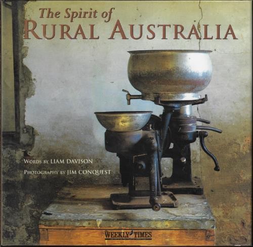 The Spirit of Rural Australia ; by Davison & Conquest - Large Hardcover Book