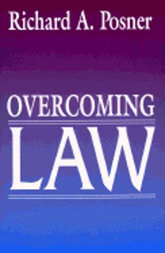 Overcoming Law by Richard A Posner: Used