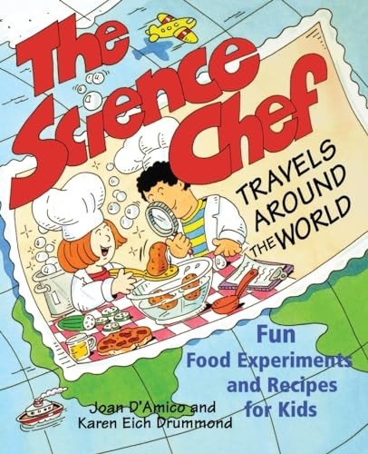The Science Chef Travels Around the W..., D'Amico, Joan
