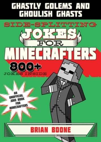 Hilarious Minecraft Jokes About Ghastly Golems and Ghoulish Ghasts - Used Copy