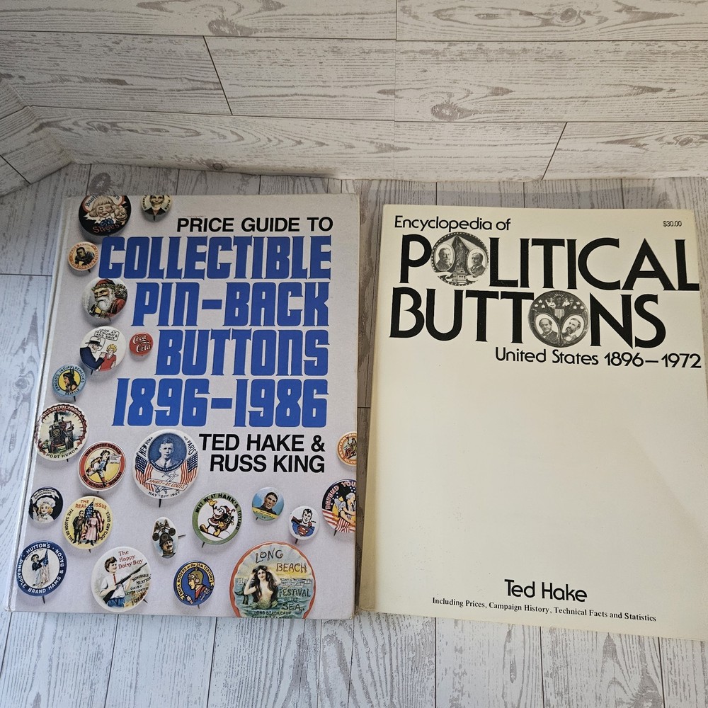 Price Guide to Collectible PinBack Encyclopedia Of Political Buttons By Ted Hake