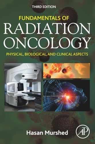 Fundamentals of Radiation Oncology: - Paperback, by Murshed Hasan - Very Good