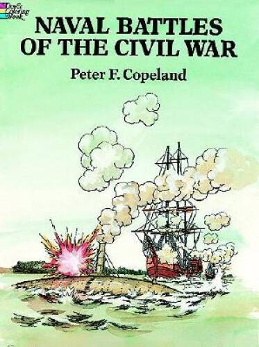 Naval Battles of the Civil War Coloring Book - Paperback - GOOD