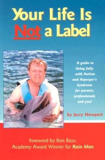 Your Life Is Not A Label: A Guide To Living Fully With Autis...