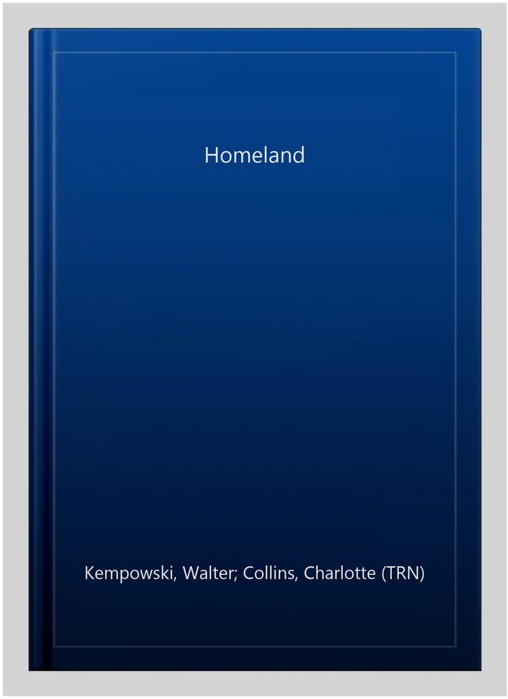 Homeland, Paperback by Kempowski, Walter; Collins, Charlotte (TRN), Like New ...