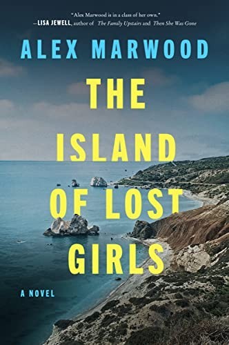 The Island of Lost Girls by Marwood, Alex Paperback / softback Book The FastFREE US DELIVERY | ISBN: 0063282232 | Quality Books