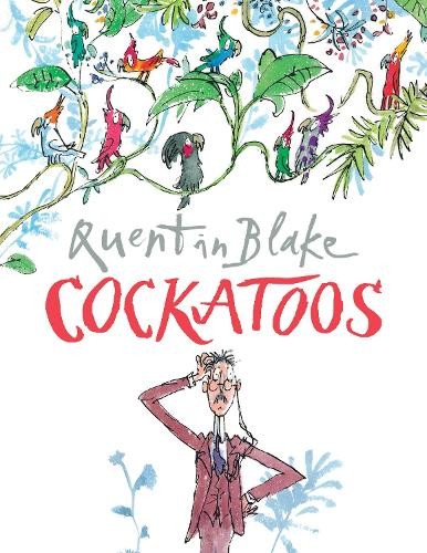 Cockatoos (Red Fox Picture Books) by Blake, Quentin Paperback Book The Fast FreeFREE US DELIVERY | ISBN: 0099964902 | Quality Books