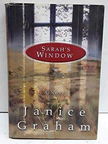 Sarah's Window: A Novel - Hardcover, by Graham Janice - Very Good b