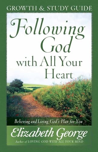 Following God With All Your Heart G..., George Elizabet
