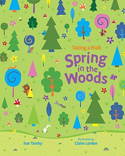 Spring in the Woods (Taking a Walk), Sue Tarsky, Claire