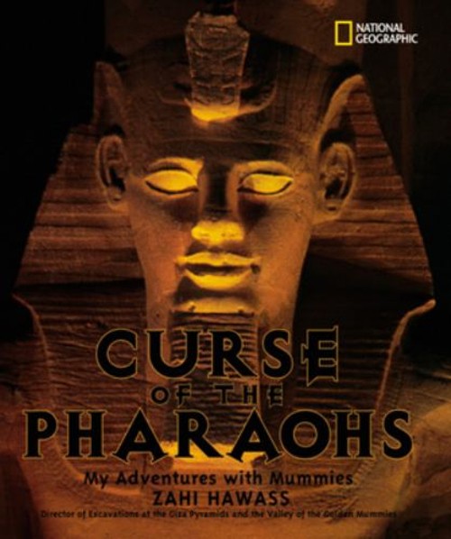 The Curse of the Pharaohs : My Adventures with Mummies HardcoverFree US Delivery | ISBN:0792269632