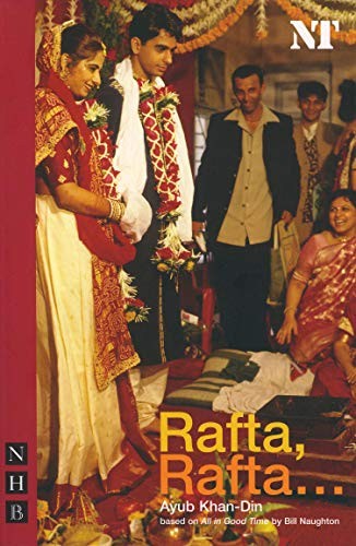 Rafta, Rafta... (NHB Modern Plays) by Ayub Khan-Din Paperback / softback BookFREE US DELIVERY | ISBN: 1854599933 | Quality Books