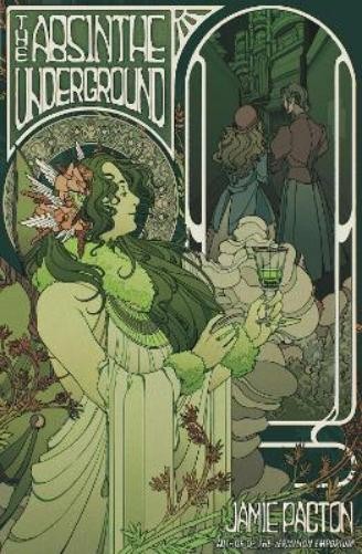 Jamie Pacton The Absinthe Underground (Paperback)Another great item from Rarewaves USA | Free delivery!-image