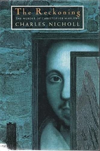 The Reckoning: The Murder of Christopher Marlowe by Nicholl, Charles HardbackFREE US DELIVERY | ISBN: 0224031007 | Quality Books