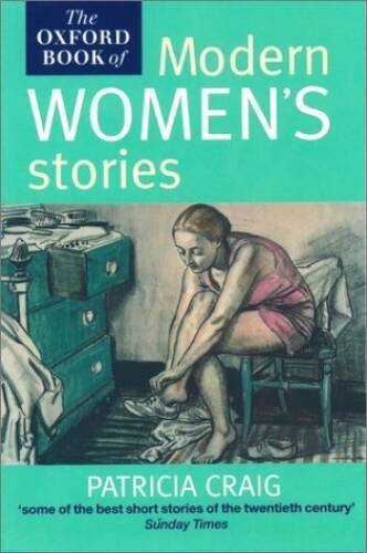 The Oxford Book of Modern Womens Stories - Hardcover - VERY GOOD