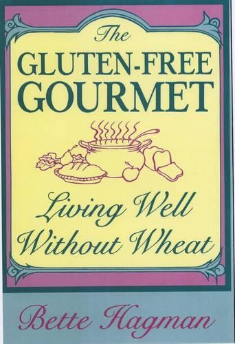 The Gluten Free Gourmet: Living Well Wit... by Bette Hagman Paperback / softbackFREE US DELIVERY | ISBN: 0805018352 | Quality Books