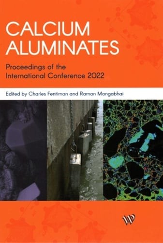 Calcium Aluminates: Proceedings of the International Conference 2022 by Fentiman