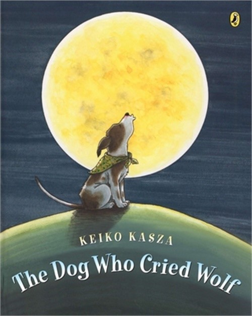 The Dog Who Cried Wolf (Paperback or Softback)