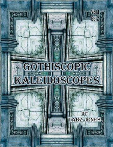 Gothicscopic Kaleidoscopes, Paperback by Jones, Tabz, Like New Used, Free shi...