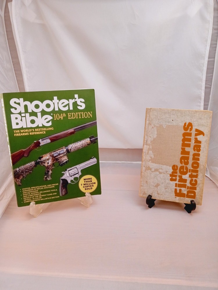 The Firearms Dictionary by R.A. STEINDLER & Shooter's Bible 104th Edition