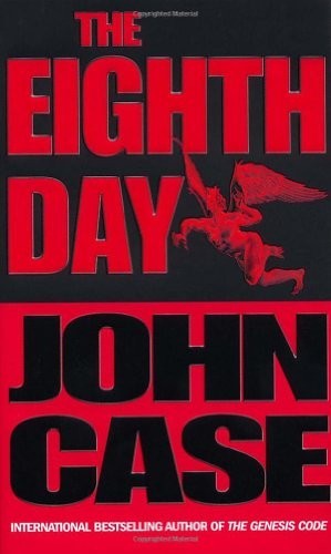 The Eighth Day by Case, John Paperback Book The Fast Free ShippingFREE US DELIVERY | ISBN: 0099416492 | Quality Books