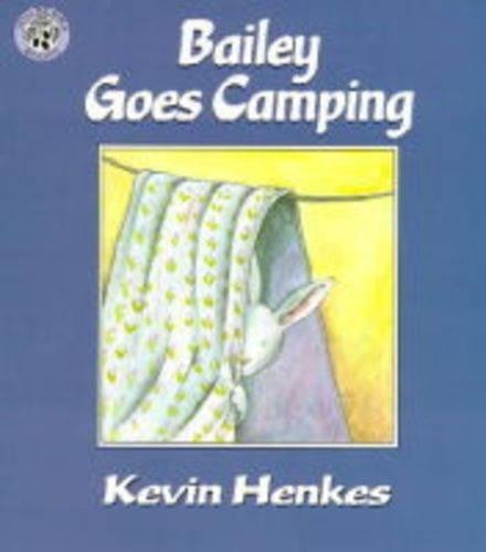 Bailey Goes Camping, Henkes, Kevin