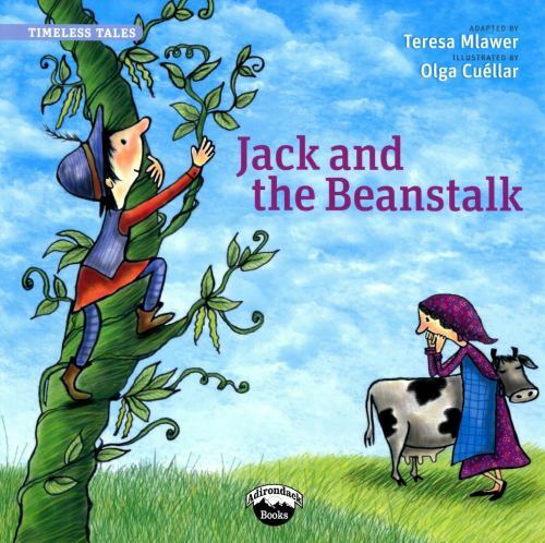 Jack and the Beanstalk (Timeless Tales), USED-Very Good, Teresa Mlawer